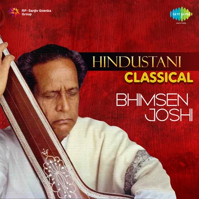 Pt. Bhimsen Joshi/Khansahib Abdul Karim KhanHindustani Classical Bhimsen Joshi