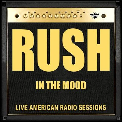 RushIn the Mood (Live)