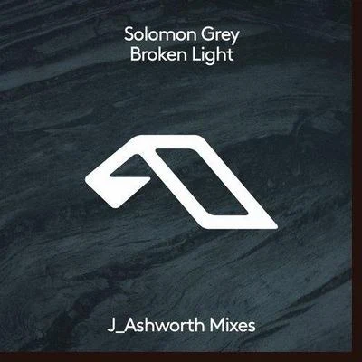 Solomon GreyLane 8Broken Light (J_Ashworth Mixes)