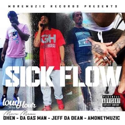 AMONEYMUZICSick Flow