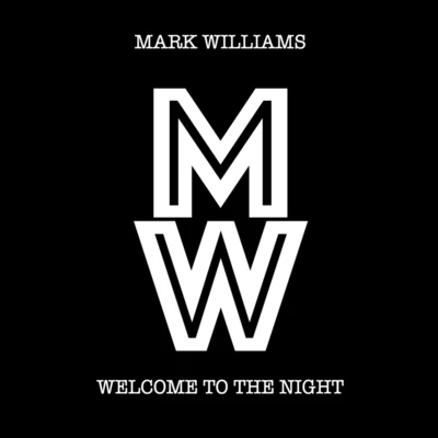 Mark WilliamsLouis VierneRobert DixonWelcome to the Night