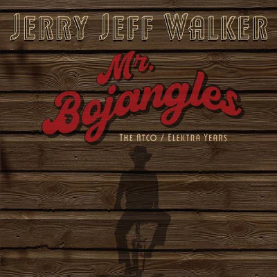 Jerry Jeff WalkerMr. Bojangles: The AtcoElektra Years