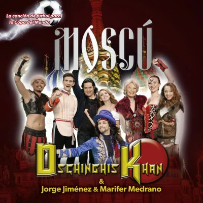 Marifer Medrano/Jorge Jiménez/Alexander Malinin/Ustinya Malinina/Dschinghis Khan/Jay KhanMoscú