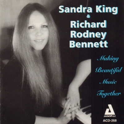 Sandra King/Greg Cohen/Richard Rodney BennettMaking Beautiful Music Together