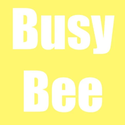 Busy BeeMaking Cash Money