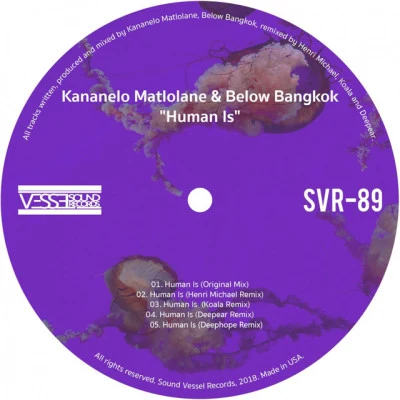 Kananelo MatlolaneBelow BangkokHuman Is (Deephope)