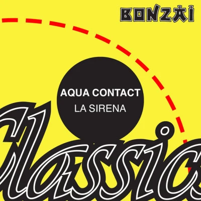 Aqua ContactLa Sirena (Original Remastered Mix)