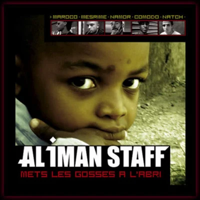 Al Iman Staff/Mesrime/Namor/ComodoMets les gosses à labri