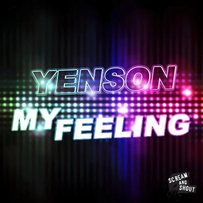 YensonMy Feeling (Deniz Koyu Remix)