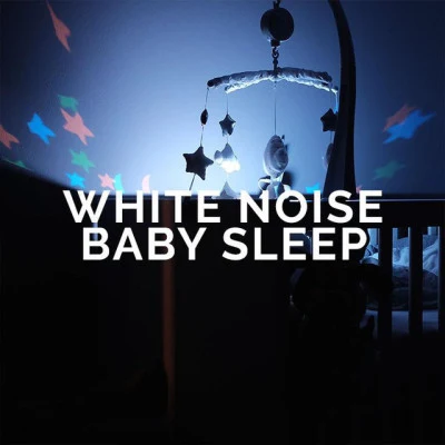 White Noise Baby Sleep