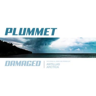 PlummetDamaged (Antillas Remix)