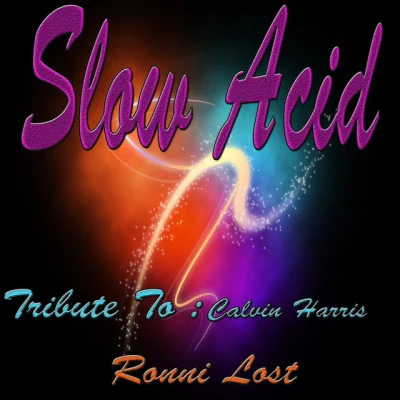 Ronni LostSlow Acid (Acid Remix)