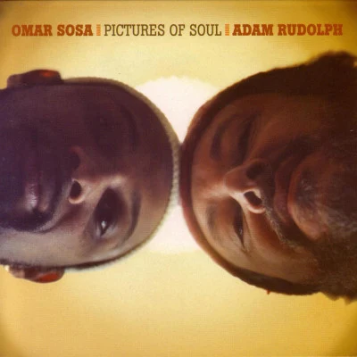 Omar Sosa & Adam Rudolph