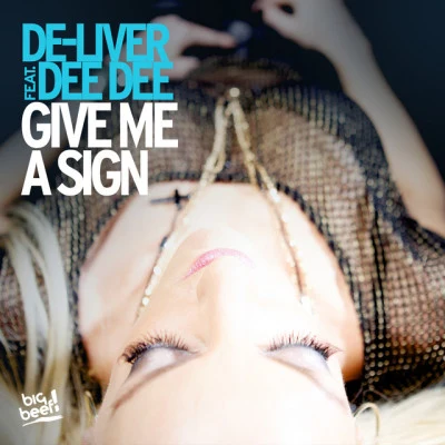 De-LiverDee DeeGive Me a Sign (Ryan Street Remix Edit)