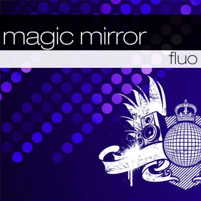 FluoMagic Mirror