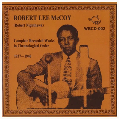 Robert Lee McCoyTake It Easy Baby