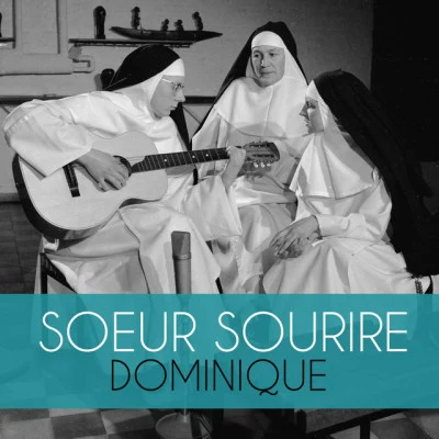 Soeur SourireDominique (disco version 1982)