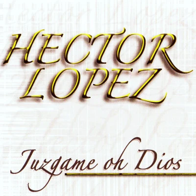 Hector LopezOh La La (Radio Edit)