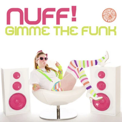 Nuff!gimme它和funk (C hill mix)