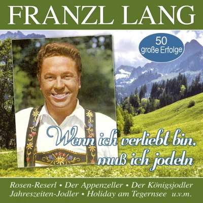 Franzl LangDer Königsjodler