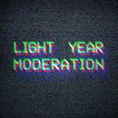 Light YearModeration (Buck Rodger's Favorite Mix)