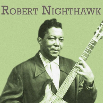 Robert NighthawkCheating and Lying Blues