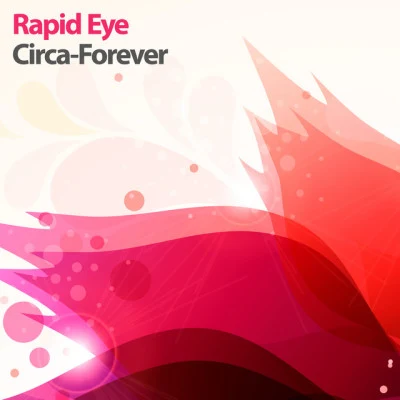 Rapid EyeCirca-Forever (R.E.Mix)