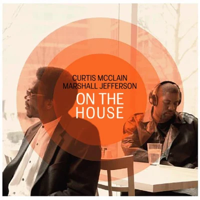 Curtis McclainOn The HouseLet's Get Busy