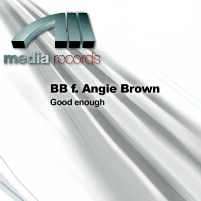 BB f. Angie Browngood enough (Urban hero mix)