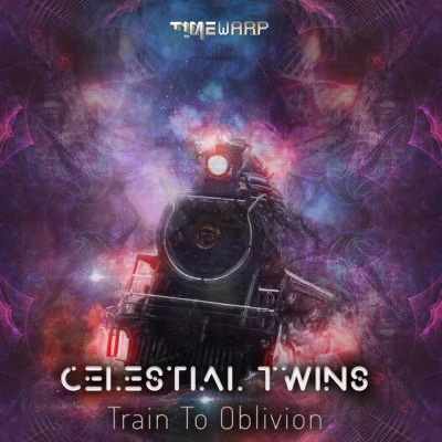 Celestial TwinsTrain To Oblivion (Dark Goa Trance Festival 2021 DJ Mixed)