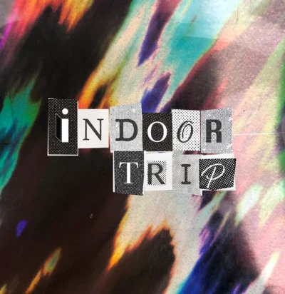 Indoor Trip