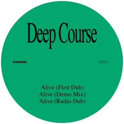 Deep CourseAlive (Demo Mix)