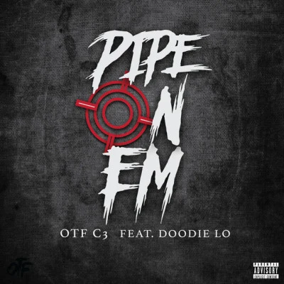 OTF C3/Doodie Lopipe one美 (feat. D OO die lo)