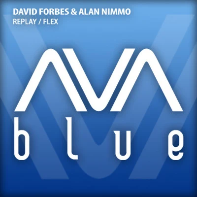 Alan NimmoDavid ForbesReplay (Original Mix)