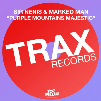 Marked Man/MikeQ/Sir Nenis/Divoli SverePurple Mountains Majestic