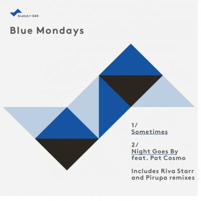 Pat CosmoBlue MondaysNight Goes By (Club Edit) (Mixed)