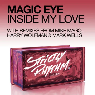 Magic EyeInside My Love (Original Mix)