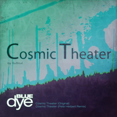 SuSoulCosmic Theater (Pete Herbert Remix)