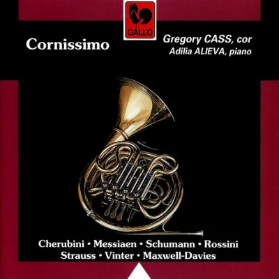 Gregory CassAdilia AlievaLuigi CherubiniSonata No. 2 in F Major for Horn & Piano: I. Largo