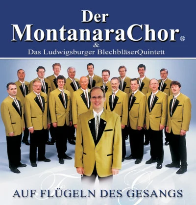 Der Montanara Chor/Montanara ChorAuf Flügeln Des Gesangs