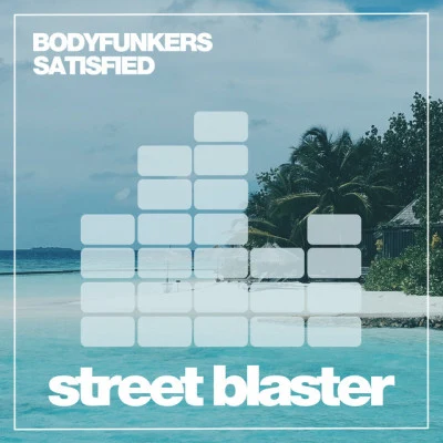 BodyfunkersSatisfied (Dance Mix)