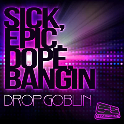 Drop Goblinsleep