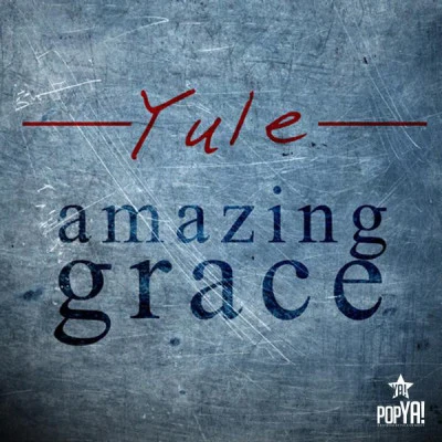 yuleAmazing Grace (Remixed) (2006 Version)