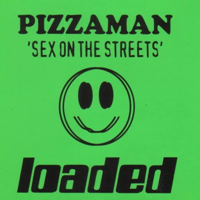 PizzamanHappiness (7 Inch Edit)