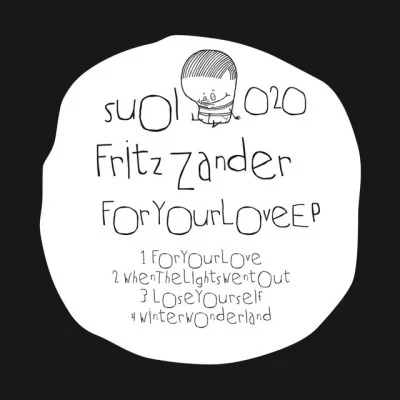 Fritz Zanderfor your Love (Original Mix)