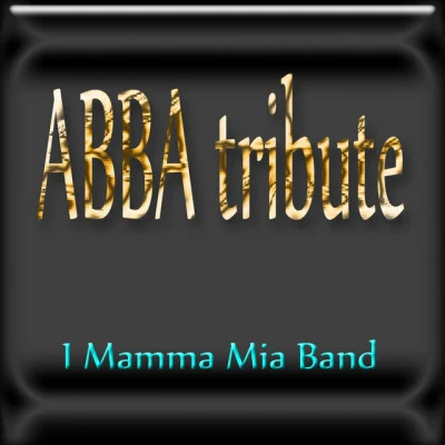 I Mamma Mia Band