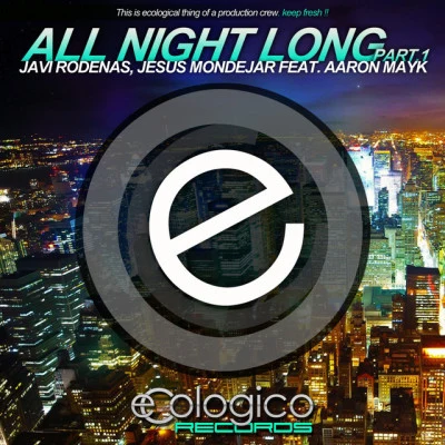 Aaron MaykJesus MondejarQuintino & BlasterjaxxAll Night Long (Sugarmaster, Ito-G, Tony Bezares Remix)