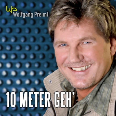 Wolfgang Preiml10 Meter Geh'