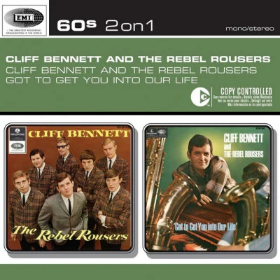 Cliff Bennett & The Rebel RousersGot to Get You into My Life