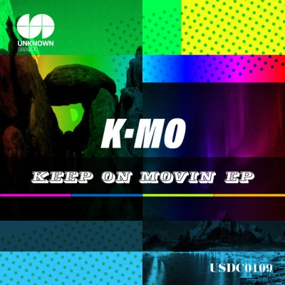 K•Mo/James KumoKeep On Movin